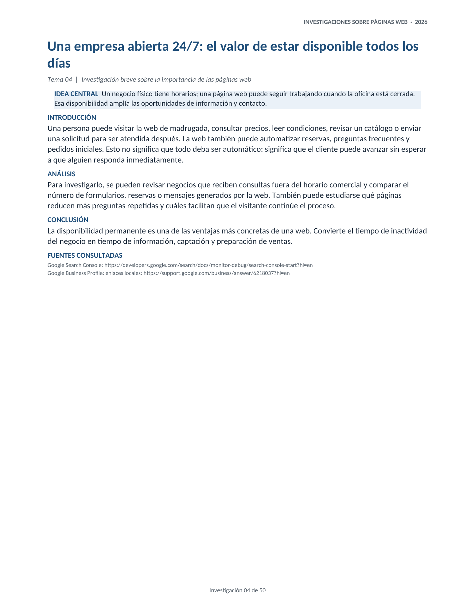 Portada de la investigación 04: Una empresa abierta 24/7: el valor de estar disponible todos los días